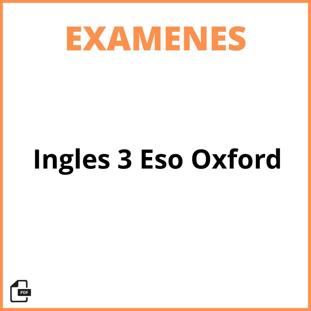 Examen Ingles 3 Eso Oxford