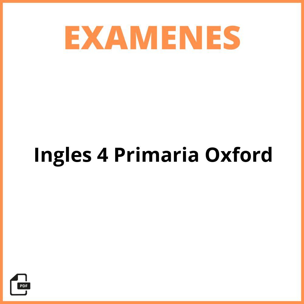 Examen Ingles 4 Primaria Oxford