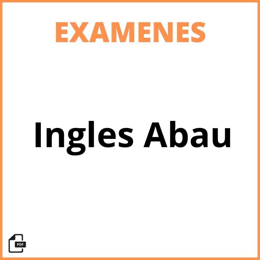 Examenes Ingles Abau