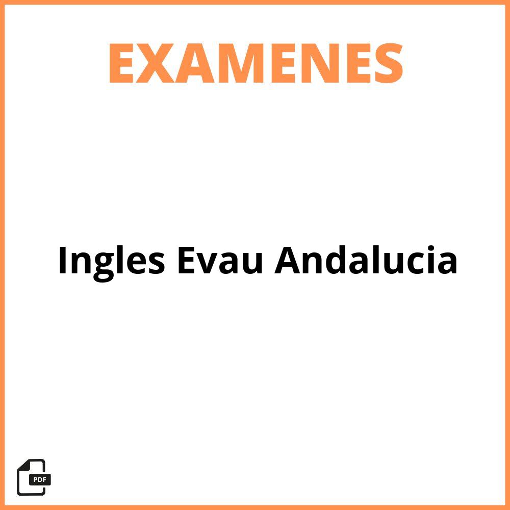 Examenes Ingles Evau Andalucia