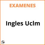 Examen Ingles Uclm