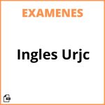 Examen Ingles Urjc