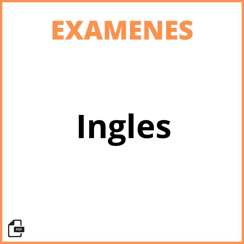 Examenes De Ingles