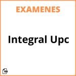 Examen Integral Upc Resuelto