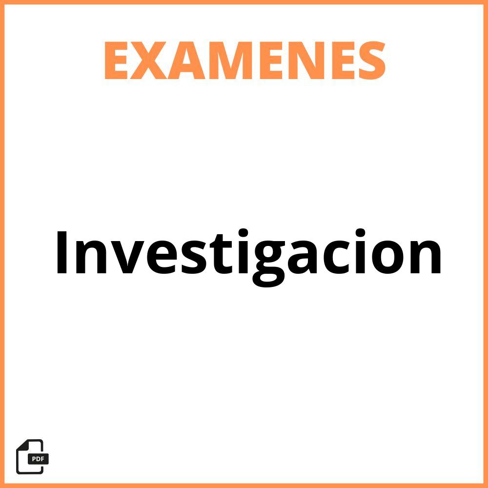 Examen De Investigacion