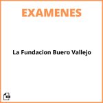 Examen La Fundacion Buero Vallejo