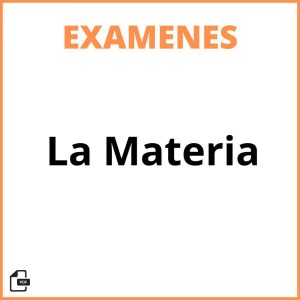 La Materia Examen