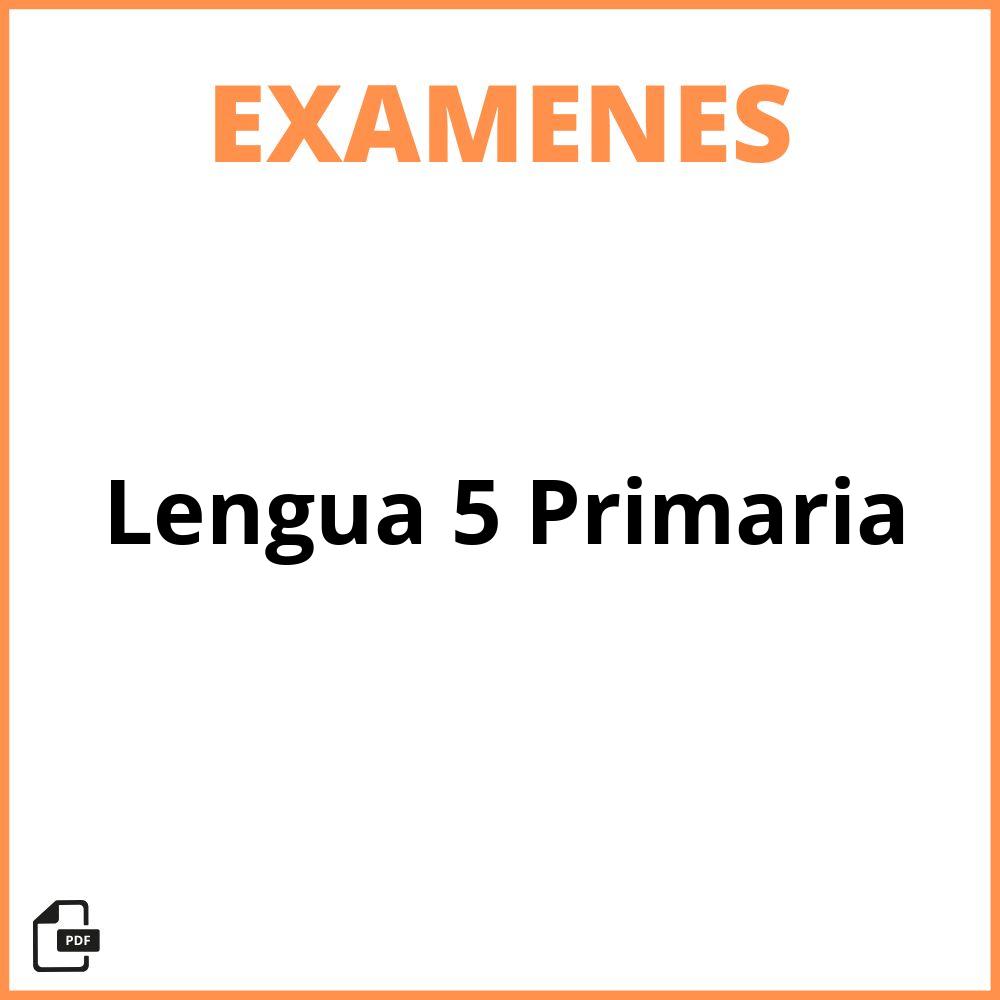 Examen De Lengua 5 Primaria