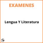 Examen De Lengua Y Literatura