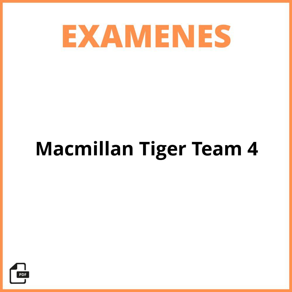 Macmillan Tiger Team 4 Examenes