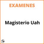 Examenes Magisterio Uah