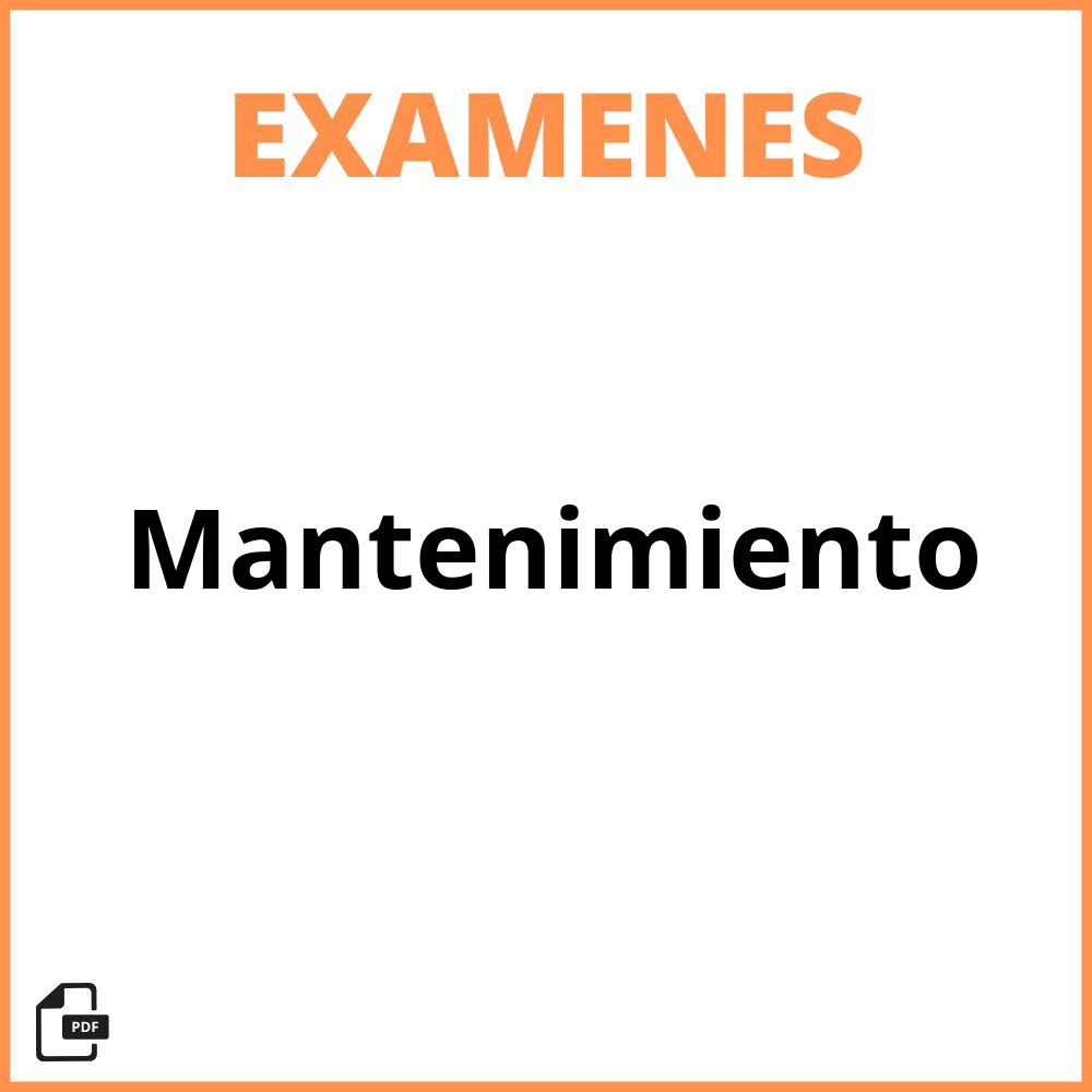 Examen De Mantenimiento