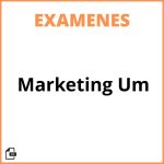 Examenes Marketing Um