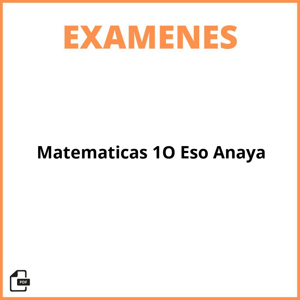 Matematicas 1O Eso Anaya Examenes Pdf