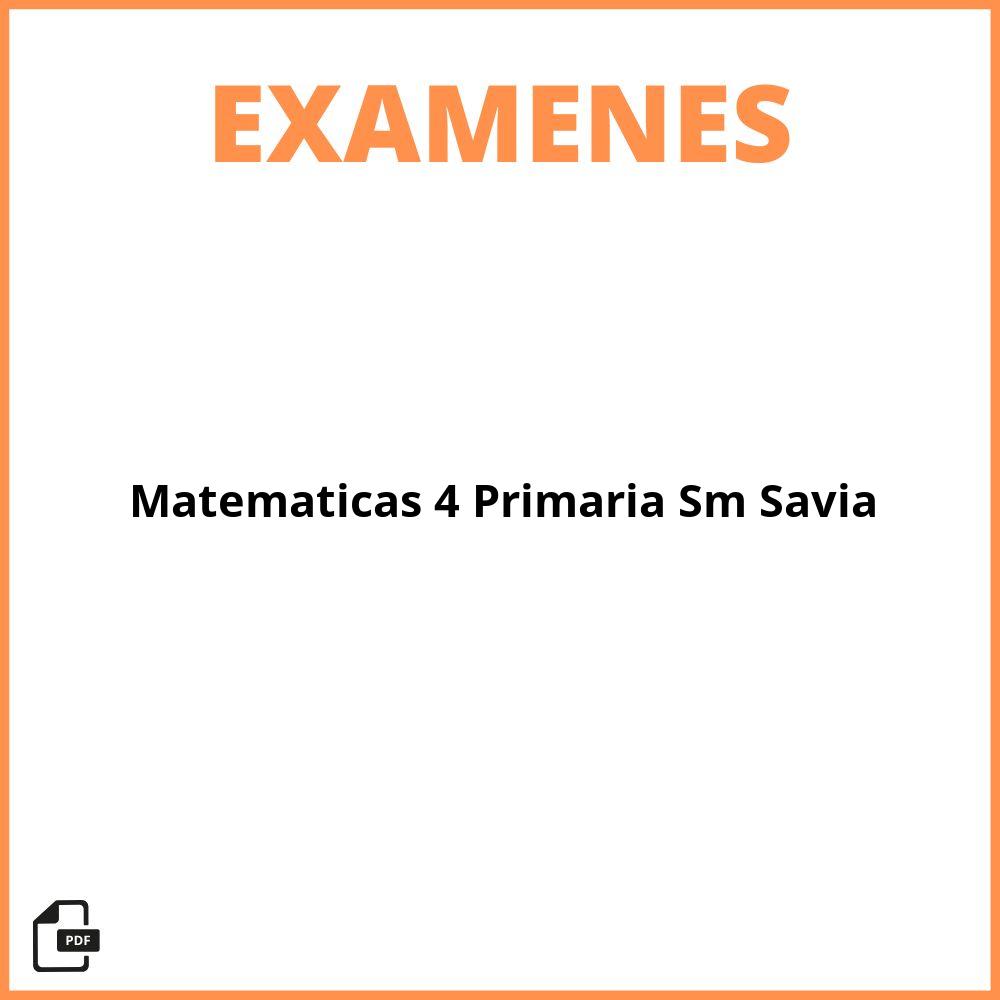 Evaluación Matematicas 4 Primaria Sm Savia 2022