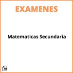 Examen De Matematicas Secundaria