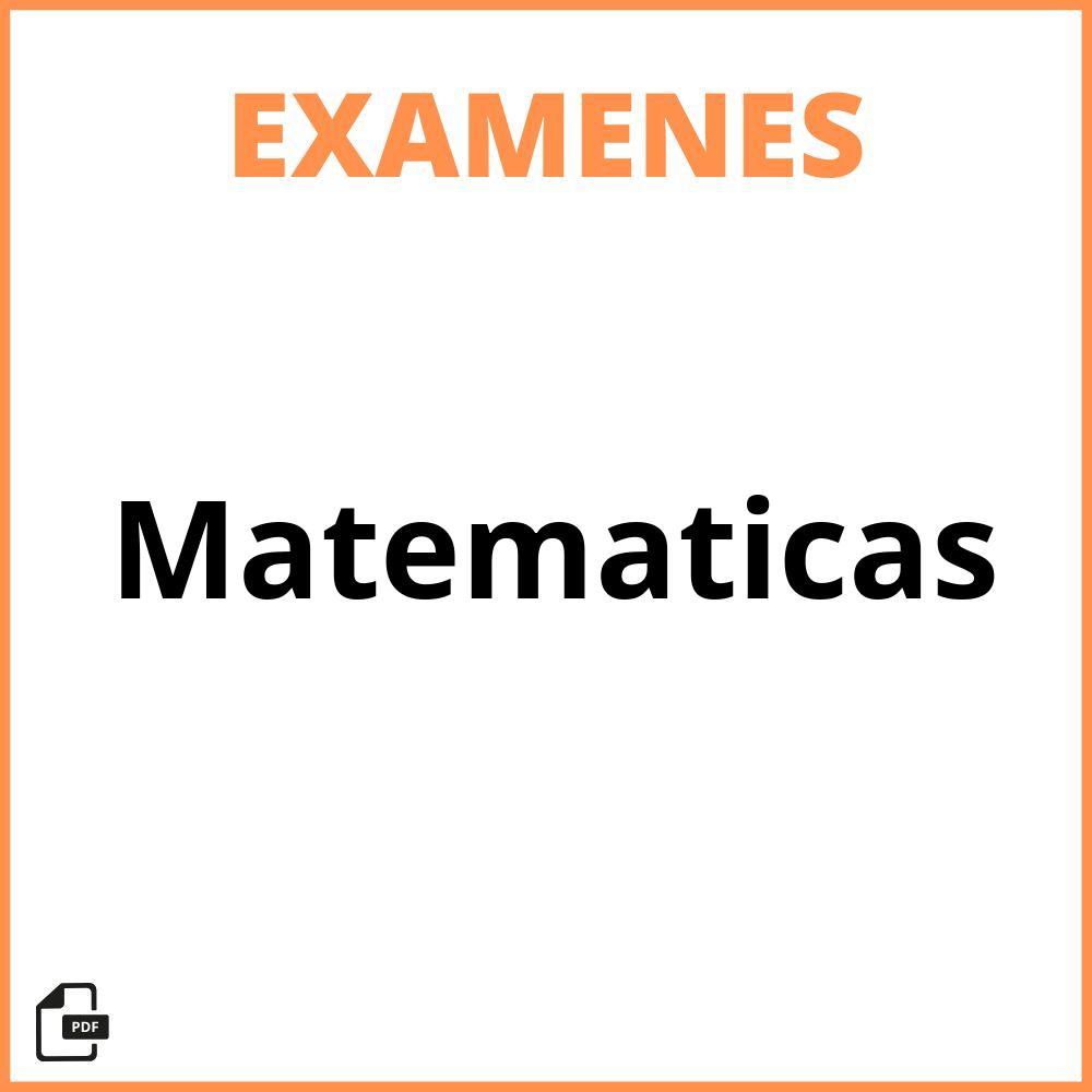 Examenes De Matematicas