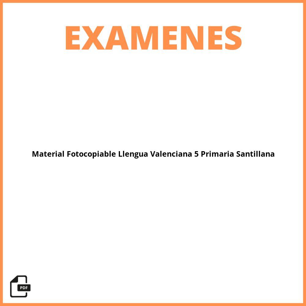 Material Fotocopiable Examenes Llengua Valenciana 5 Primaria Santillana