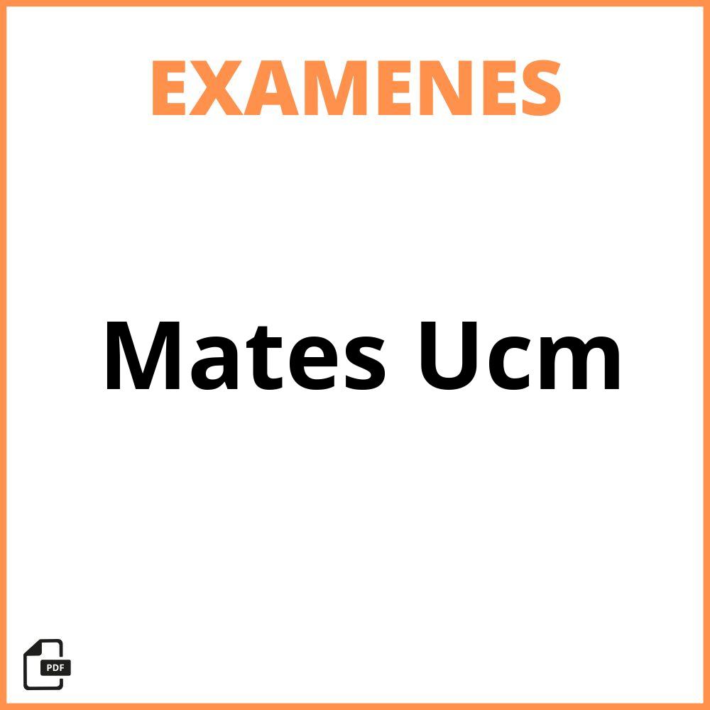 Examenes Mates Ucm