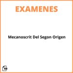 Mecanoscrit Del Segon Origen Examen