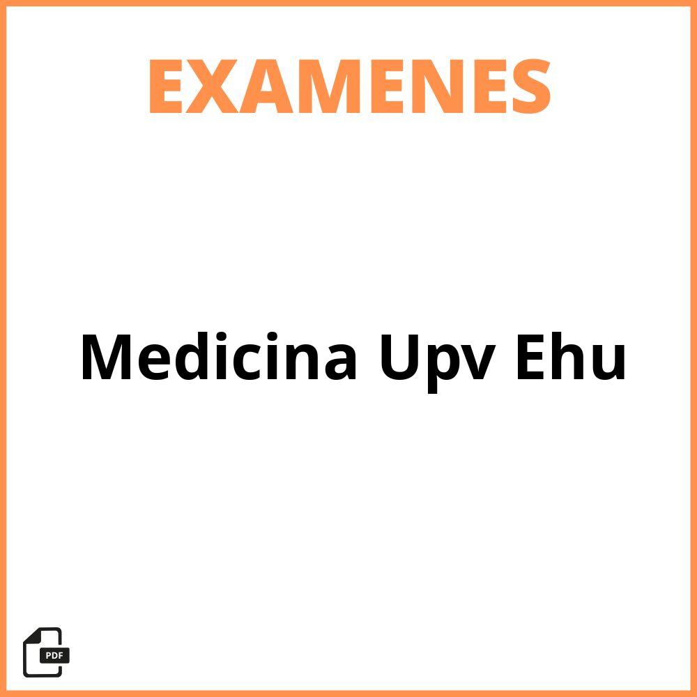 Examenes Medicina Upv Ehu