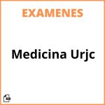 Examenes Medicina Urjc