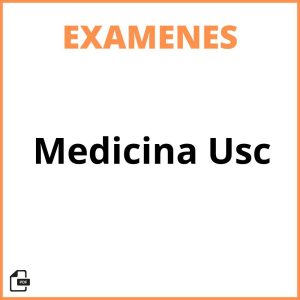 Examenes Medicina Usc