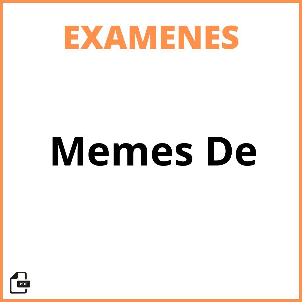 Memes De Examen