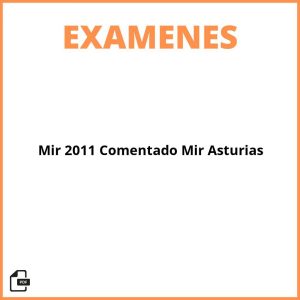 Examen Mir 2011 Comentado Mir Asturias