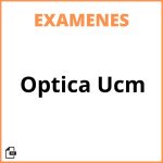 Examenes Optica Ucm