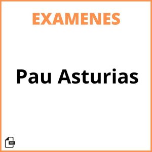Examenes Pau Asturias