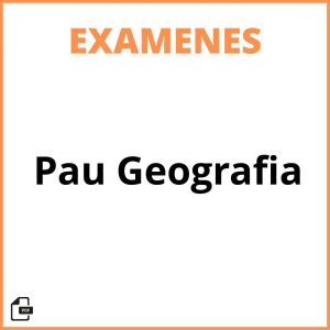 Examen Pau Geografia