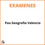 Examen Pau Geografia Valencia