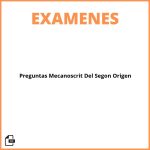 Preguntas Examen Mecanoscrit Del Segon Origen
