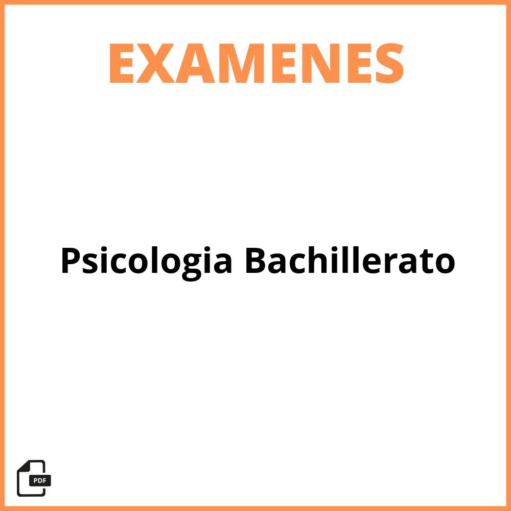 Examen De Psicología Bachillerato