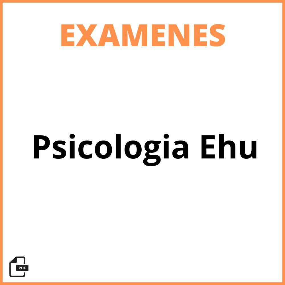 Examenes Psicologia Ehu