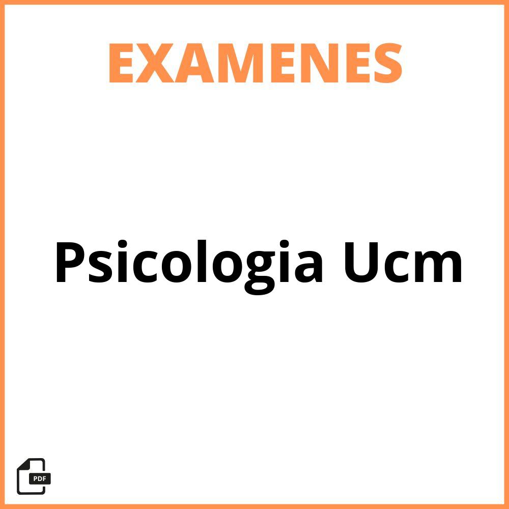 Examenes Psicologia Ucm