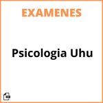 Examenes Psicologia Uhu
