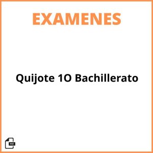 Examen Quijote 1O Bachillerato