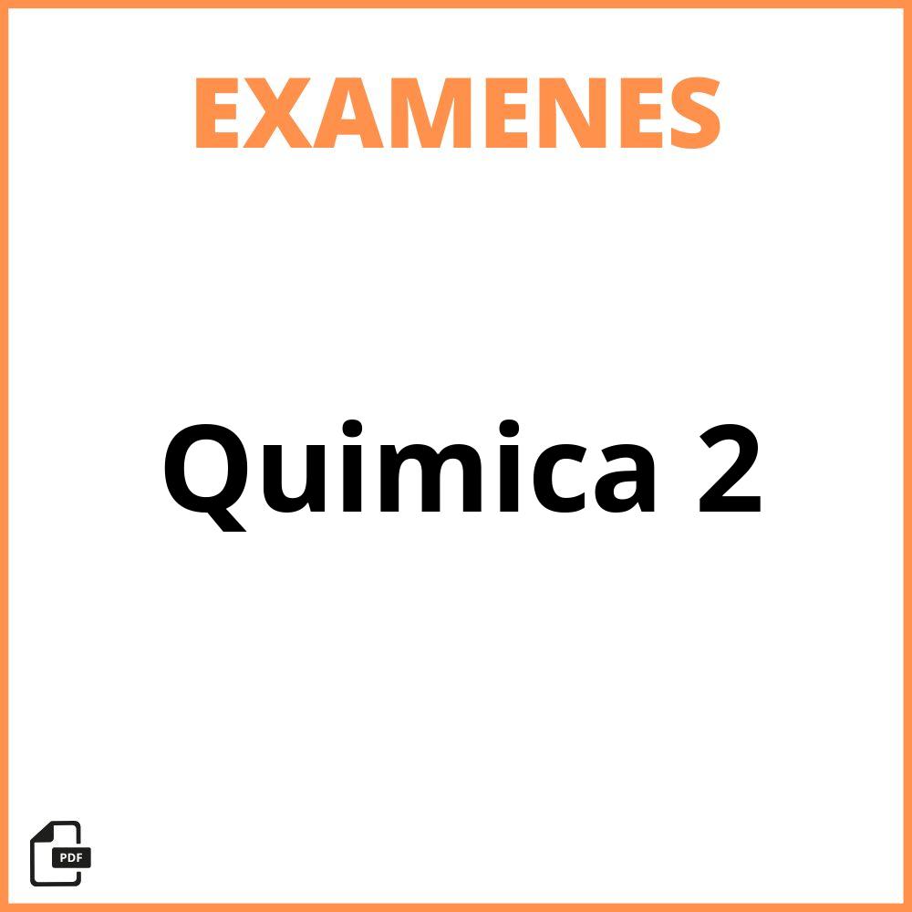 Examen De Quimica 2