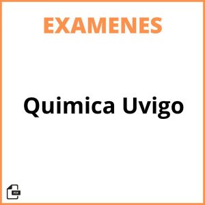 Examenes Quimica Uvigo