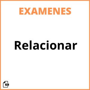 Examen De Relacionar