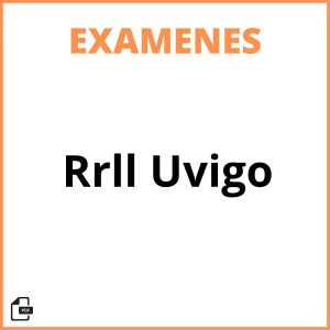 Examenes Rrll Uvigo