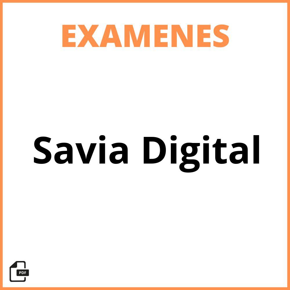 Examen Savia Digital
