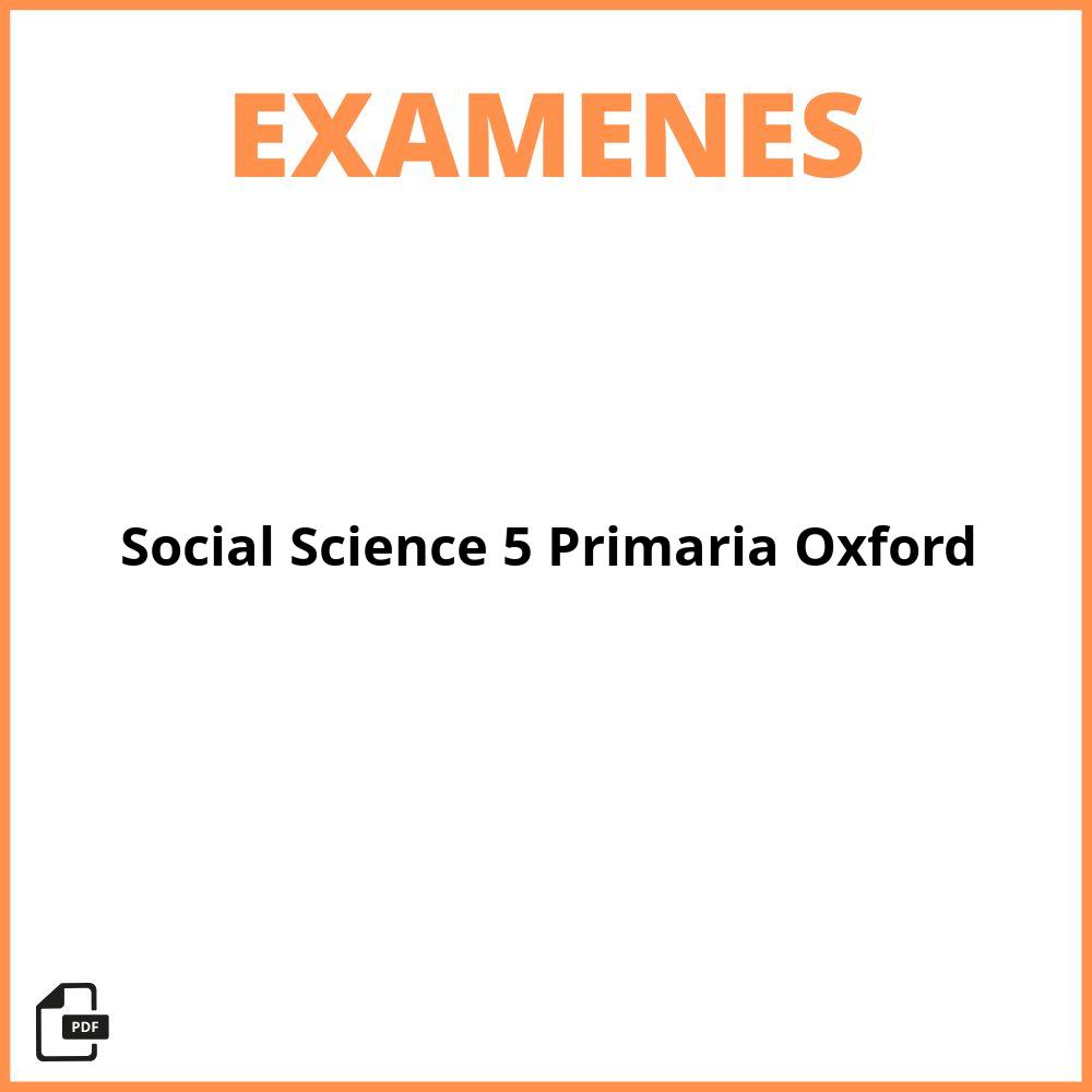 Examenes Social Science 5 Primaria Oxford