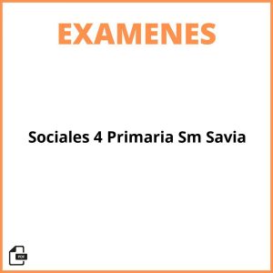 Evaluación Sociales 4 Primaria Sm Savia