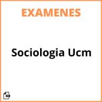 Examenes Sociologia Ucm