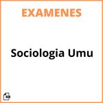 Examenes Sociologia Umu