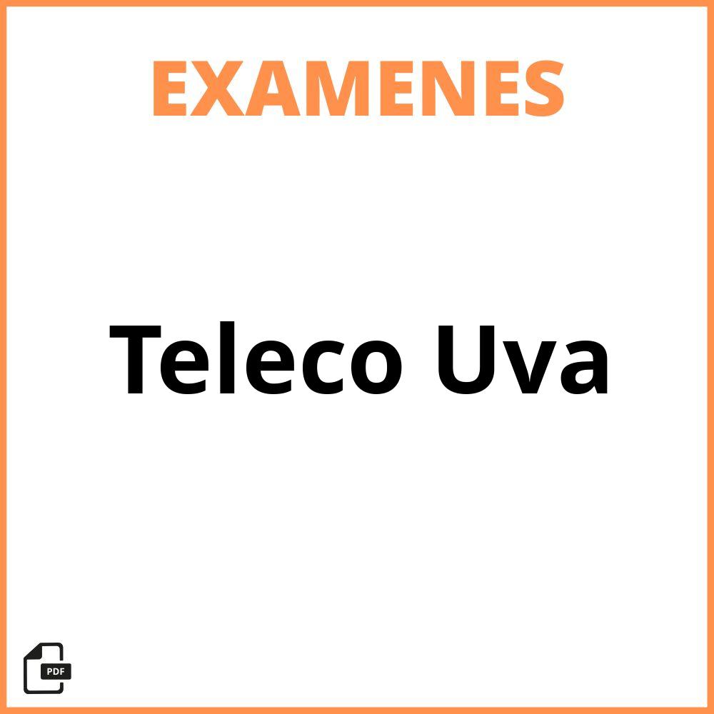 Examenes Teleco Uva