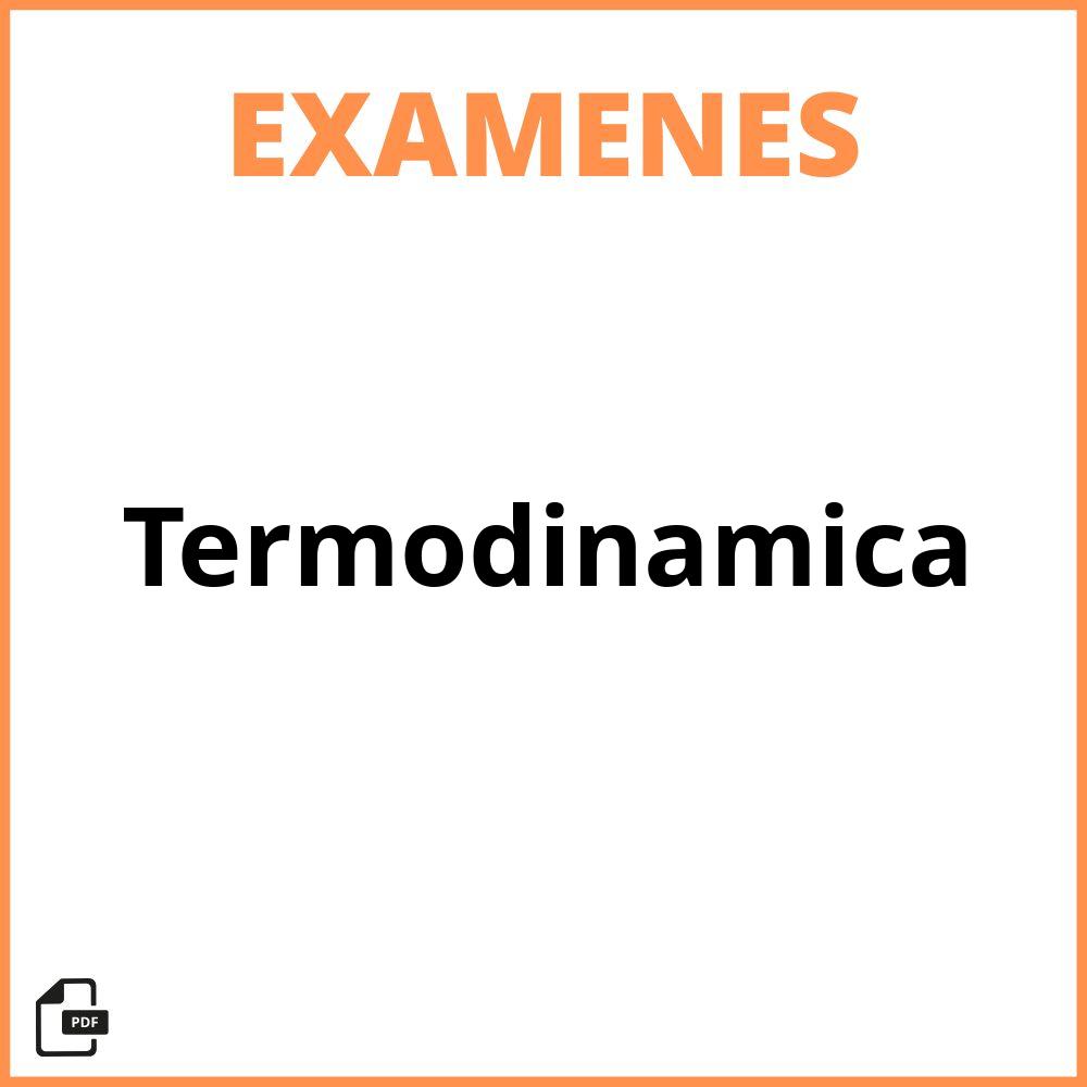 Examen De Termodinamica